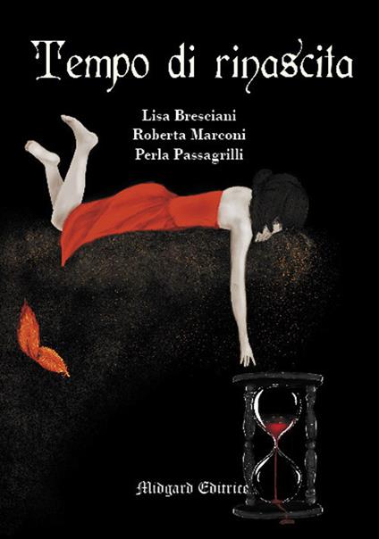 Tempo di rinascita - Roberta Marconi,Lisa Bresciani,Perla Passagrilli - copertina