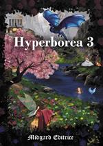 Hyperborea. Nuova ediz.. Vol. 3