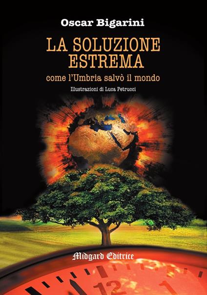 La soluzione estrema - Oscar Bigarini - copertina