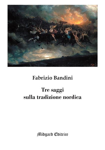 Tre saggi sulla tradizione nordica - Fabrizio Bandini - copertina