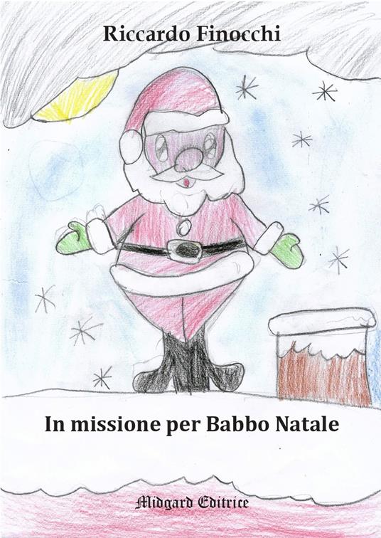 In missione per Babbo Natale - Riccardo Finocchi - copertina