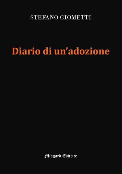 Diario di un'adozione - Stefano Giometti - copertina
