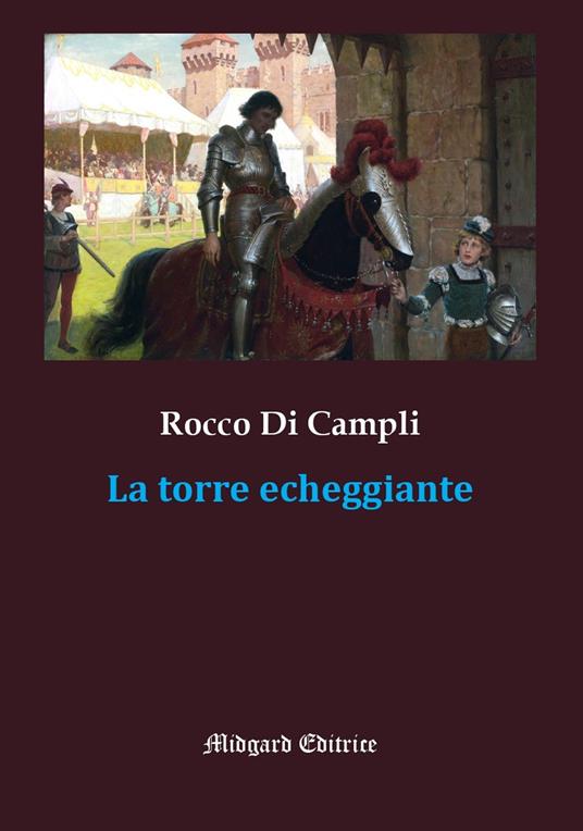 La torre echeggiante - Rocco Di Campli - copertina