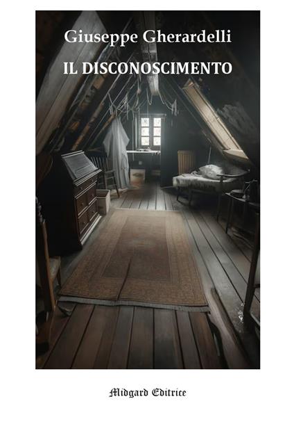 Il disconoscimento - Giuseppe Gherardelli - copertina