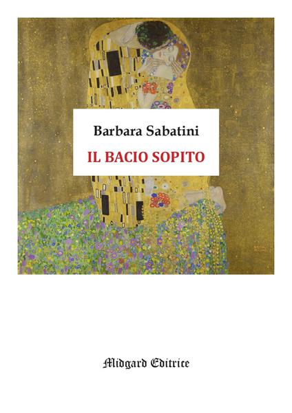 Il bacio sopito - Barbara Sabatini - copertina