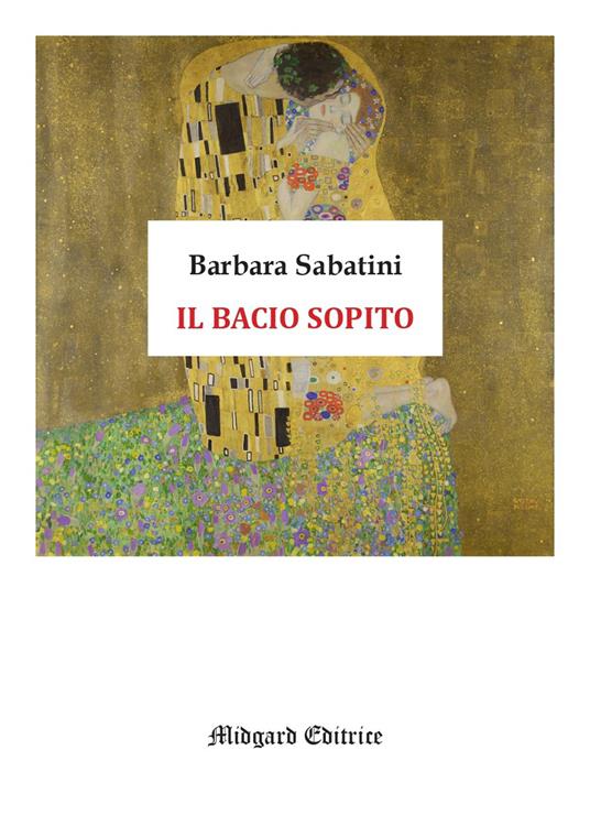 Il bacio sopito - Barbara Sabatini - copertina