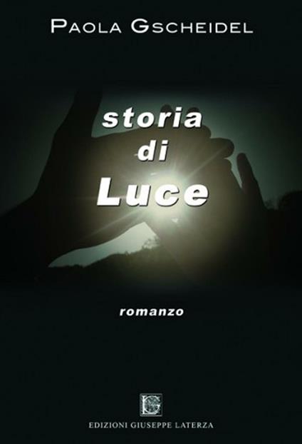 Storia di luce - Paola Gscheidel - copertina
