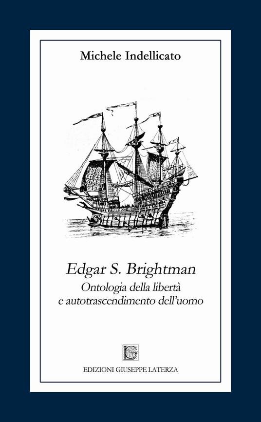EDGR S. Brightman. Ontologia della libertà e autotrascendimento dell'uomo - Michele Indellicato - copertina