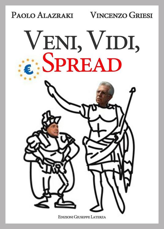 Veni vidi spread - Paolo Alzraki,Vincenzo Griesi - copertina