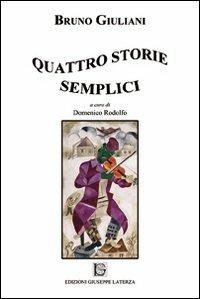Quattro storie semplici - Bruno Giuliani - copertina