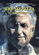 Bruno Pitta. Mi chiamano ingegnere...