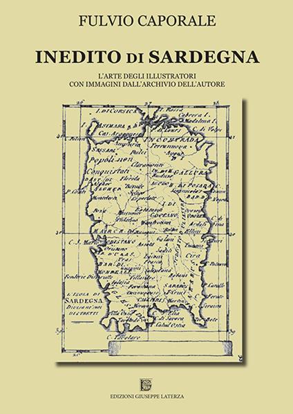 Inedito di Sardegna. L'arte degli illustratori con immagini dall'archivio dell'autore - Fulvio Caporale - copertina
