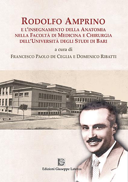 Rodolfo Amprino e l'insegnamento della anatomia nella facoltà di medicina e chirurgia dell'università degli studi di Bari - copertina