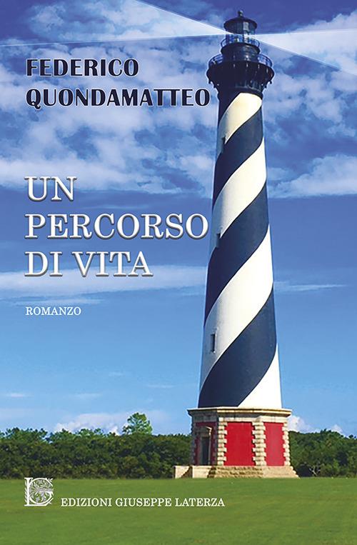 Un percorso di vita - Federico Quondamatteo - copertina