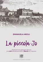 La piccola Jo. Diario di una giovane donna, tra crisi adolescenziale e libertà di crescere