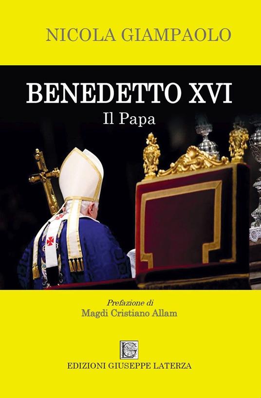 Benedetto XVI. Il Papa - Nicola Giampaolo - copertina