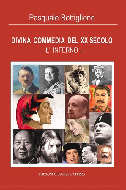 Divina commedia del XX secolo. L'inferno - Pasquale Bottiglione - copertina