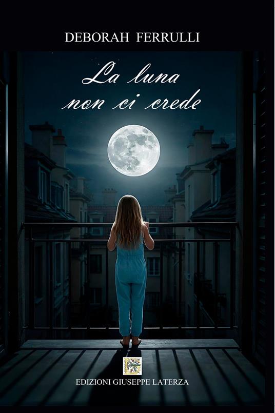 La luna non ci crede - Deborah Ferrulli - copertina