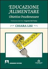 Educazione alimentare. Obiettivo pesobenessere - Chiara Lisi - copertina