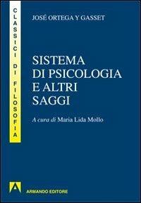 Sistema di psicologia ed altri saggi - José Ortega y Gasset - copertina