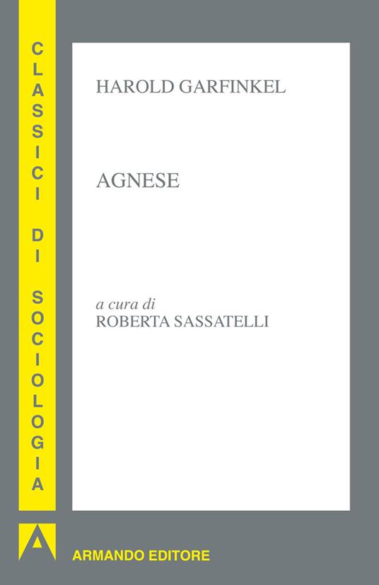Agnese - Harold Garfinkel,R. Sassatelli - ebook