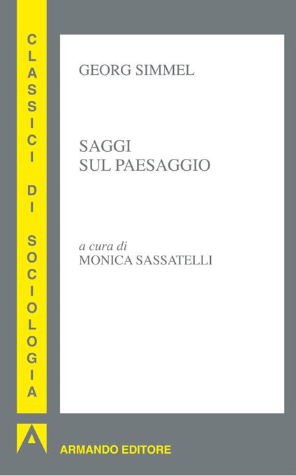 Saggi sul paesaggio - Georg Simmel,M. Sassatelli - ebook