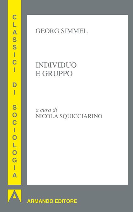 Individuo e gruppo - Georg Simmel,N. Squicciarino - ebook