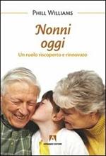 Nonni oggi. Un ruolo riscoperto e rinnovato