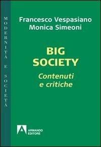 Big society. Contenuti e critiche - Francesco Vespasiano,Monica Simeoni - copertina