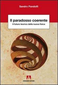 Il paradosso coerente - Sandro Pandolfi - copertina