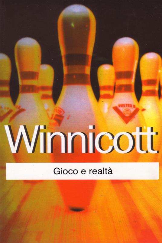 Gioco e realtà - Donald W. Winnicott,Livia Tabanelli - ebook