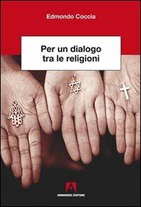 Per un dialogo tra le religioni - Edmondo Coccia - copertina