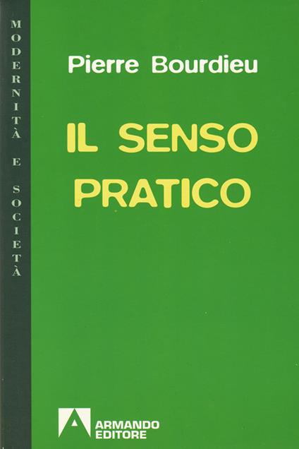 Il senso pratico - Pierre Bourdieu - ebook