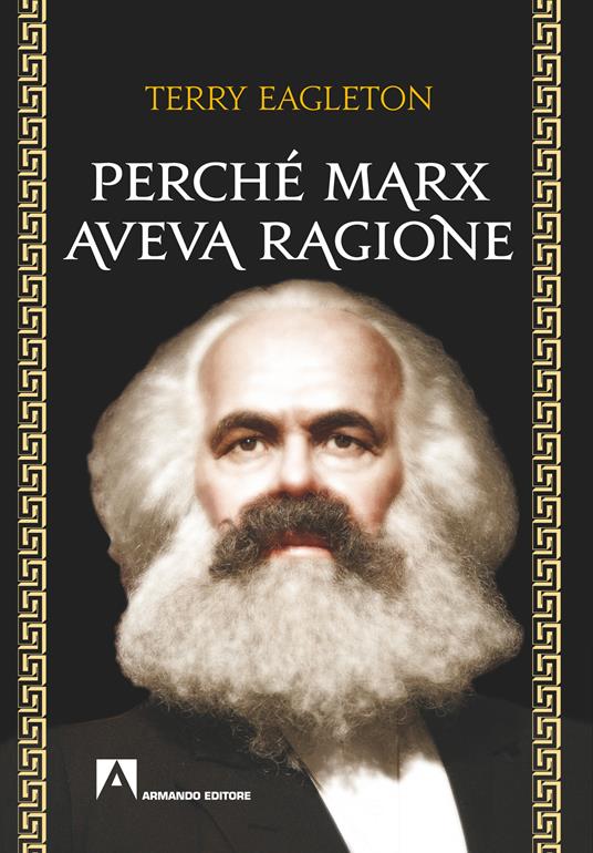 Perché Marx aveva ragione - Terry Eagleton - ebook