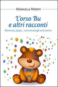 L'orso Bu e altri racconti - Manuela Monti - copertina