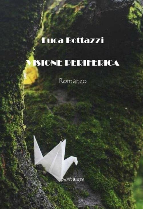Visione periferica - Luca Bottazzi - copertina
