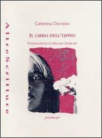 Il libro dell'oppio (1975-1990) - Caterina Davinio - copertina