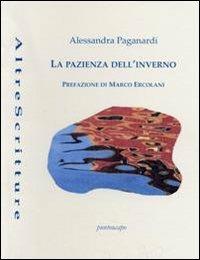 La pazienza dell'inverno - Alessandra Paganardi - copertina
