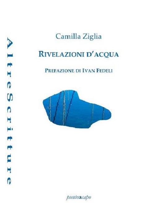 Rivelazioni d'acqua - Camilla Ziglia - copertina