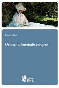 Ottocento letterario europeo - Luisa Avellini - copertina