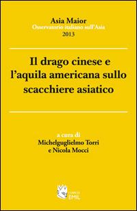 Il drago cinese e l'aquila americana sullo scacchiere asiatico - copertina