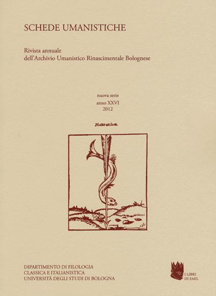 Schede umanistiche. Rivista annuale dell'Archivio Umanistico Rinascimentale Bolognese. Vol. 26 - copertina