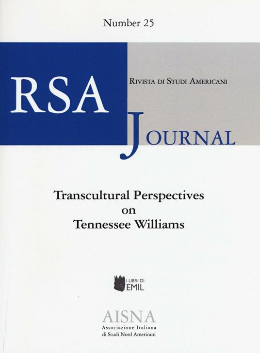 RSA journal. Rivista di studi americani. Vol. 25: Transcultural perspectives on Tennessee Williams. - copertina