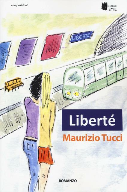 Liberté - Maurizio Tucci - copertina
