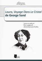 Laura, voyage dans le cristal de George Sand