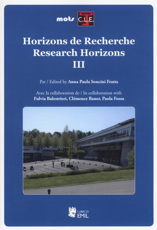 Horizons de recherche-Research horizons. Ediz. multilingue. Vol. 3 - copertina