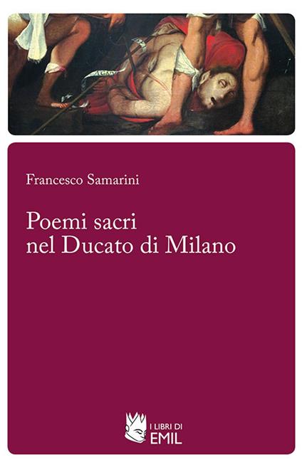 Poemi sacri nel ducato di Milano - Francesco Samarini - copertina
