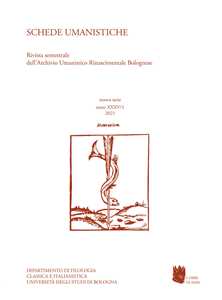 Schede umanistiche. Rivista annuale dell'Archivio Umanistico Rinascimentale Bolognese. Vol. 35/1: In memoria di Andrea Battistini