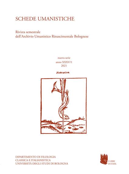 Schede umanistiche. Rivista annuale dell'Archivio Umanistico Rinascimentale Bolognese. Vol. 35/1: In memoria di Andrea Battistini - copertina