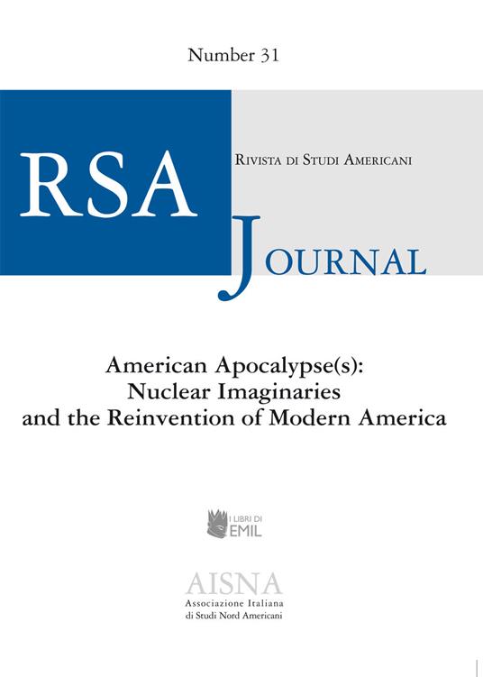 RSA journal. Rivista di studi americani (2020). Vol. 31: American Apocalypse(s): Nuclear Imaginaries and the Reinvention of Modern America. - copertina